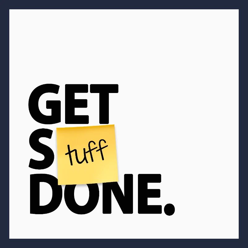 Get Stuff Done Lustiges Büro Motivation Design