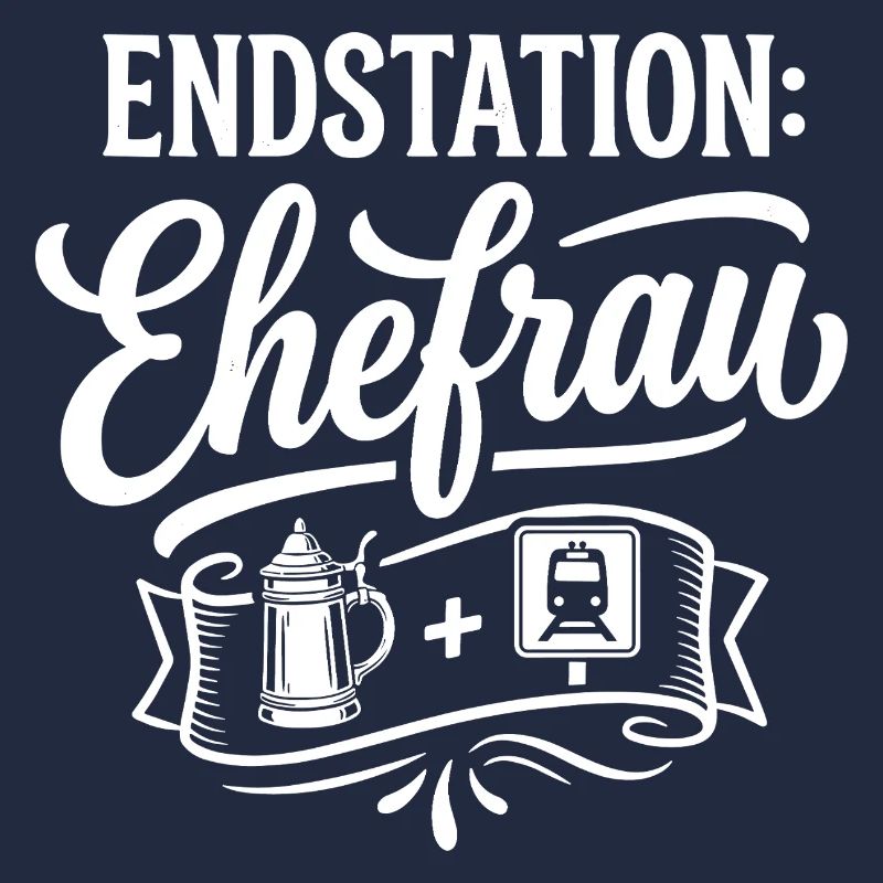 Endstation Ehefrau JGA Junggesellenabschied