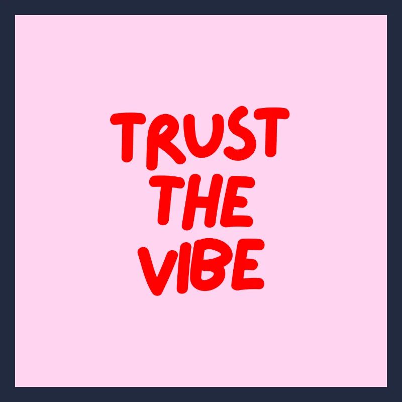 Minimalist TRUST THE VIBE Graphic Tee Design