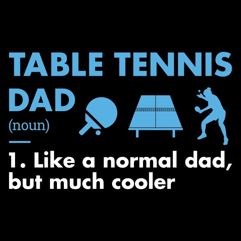 Sport Dad Définition Tennis de Table