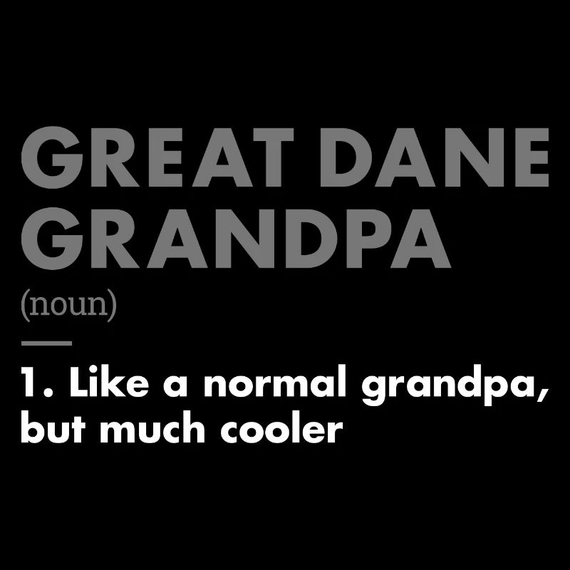 Great Dane Grandpa Definition