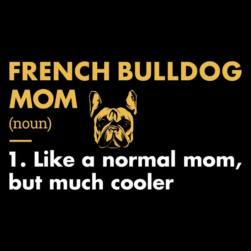 Définition de maman bouledogue française