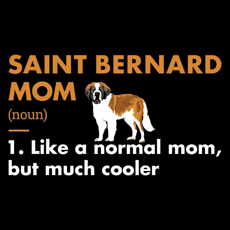 Saint Bernard Mom Definition