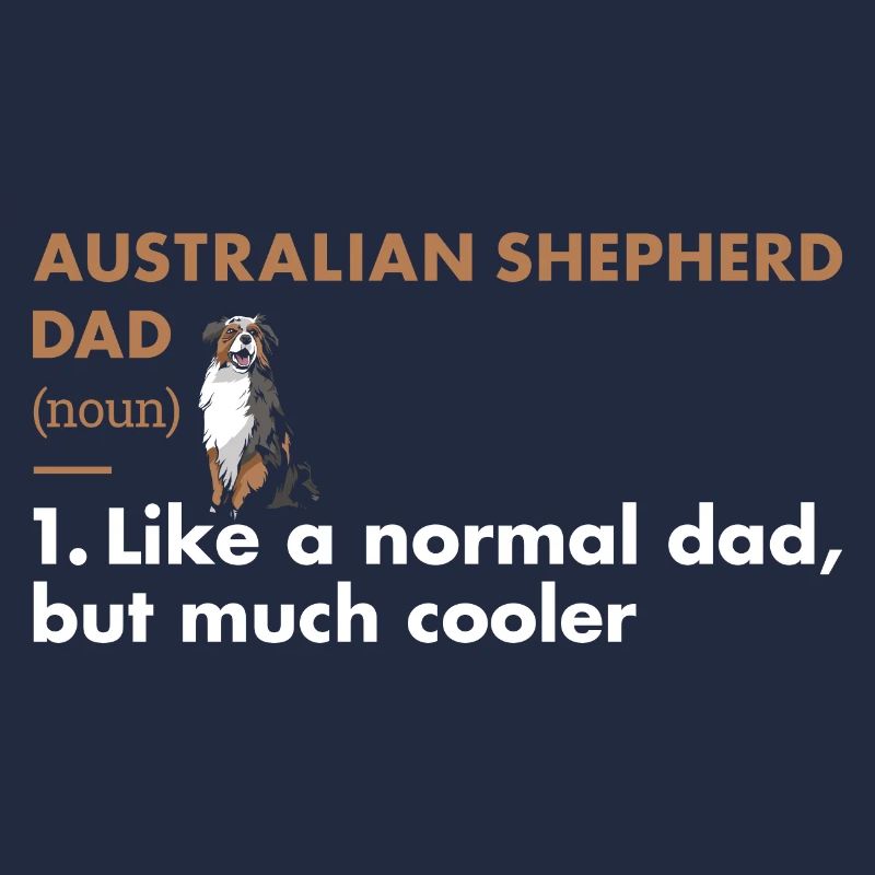 Dog Aussie Dad Definition