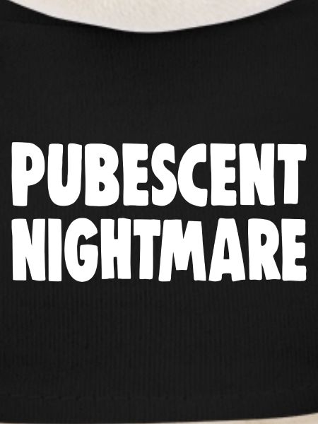 PUBESCENT NIGHTMARE