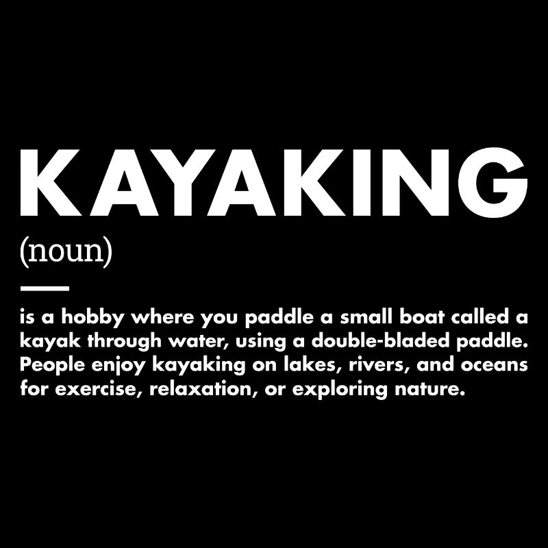 Kayaker Definition Kayaking