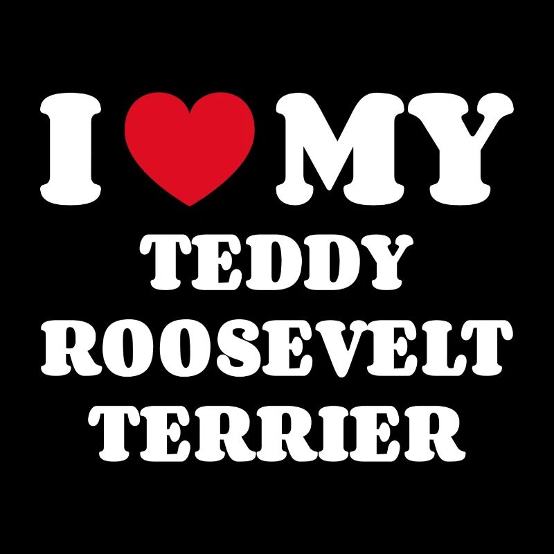 J’adore mon Teddy Roosevelt Terrier