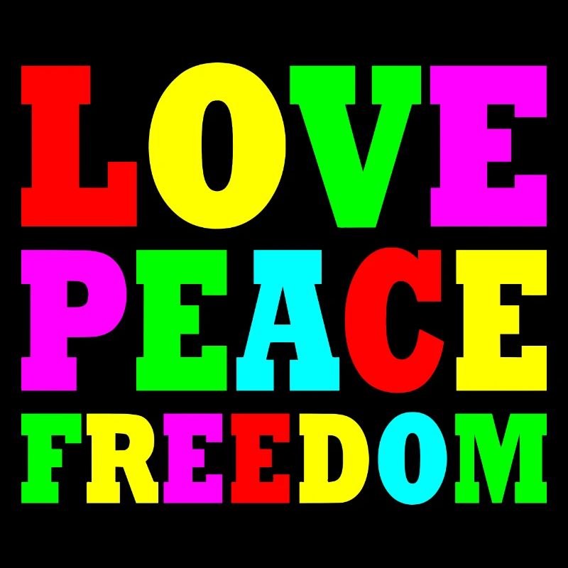Love peace freedom