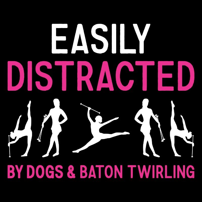 Facilement distrait par les chiens et le twirling de bâton
