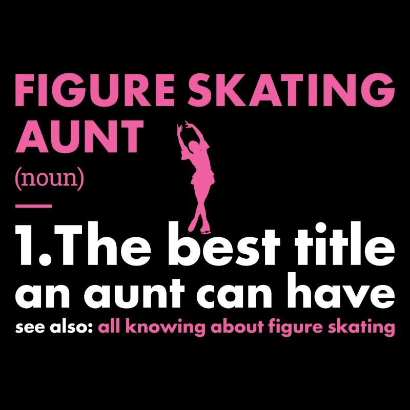 Sport Aunt Figure Skating