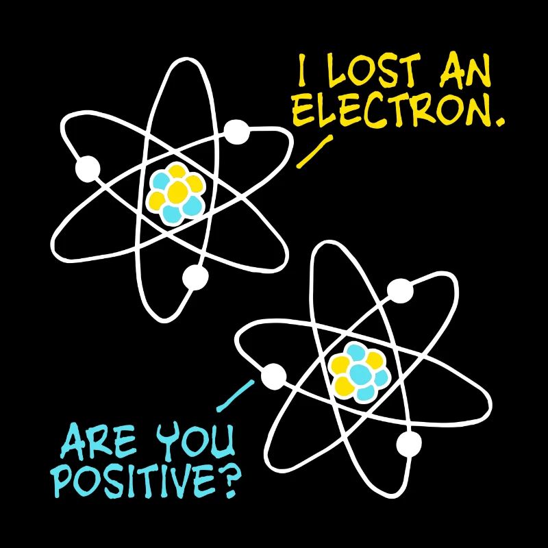 Lost an Electron - êtes-vous sûr? Blague de physique