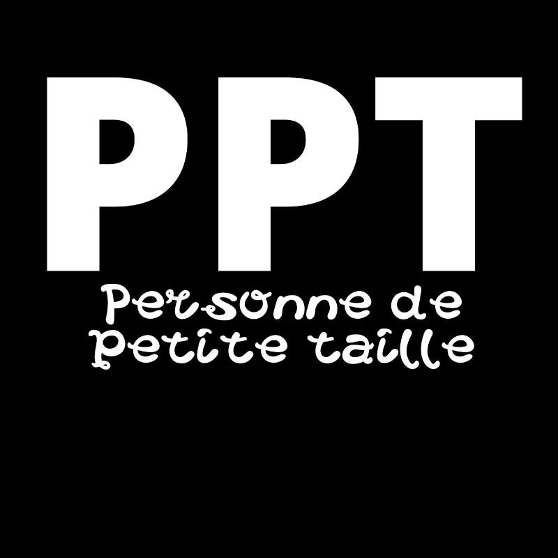 PPT Personne de Petite Taille