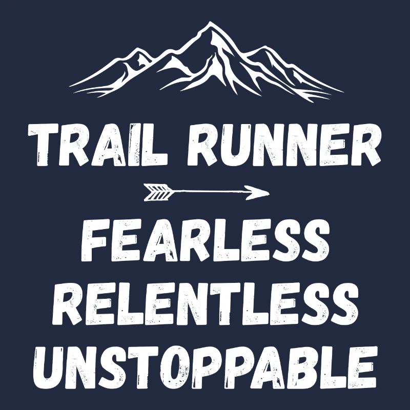Coureur de trail - Intrépide. Implacable. Imparable.