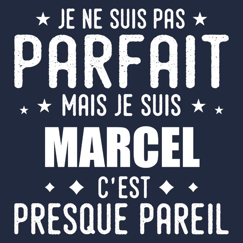 Marcel : authentique, imparfait, top, perfection