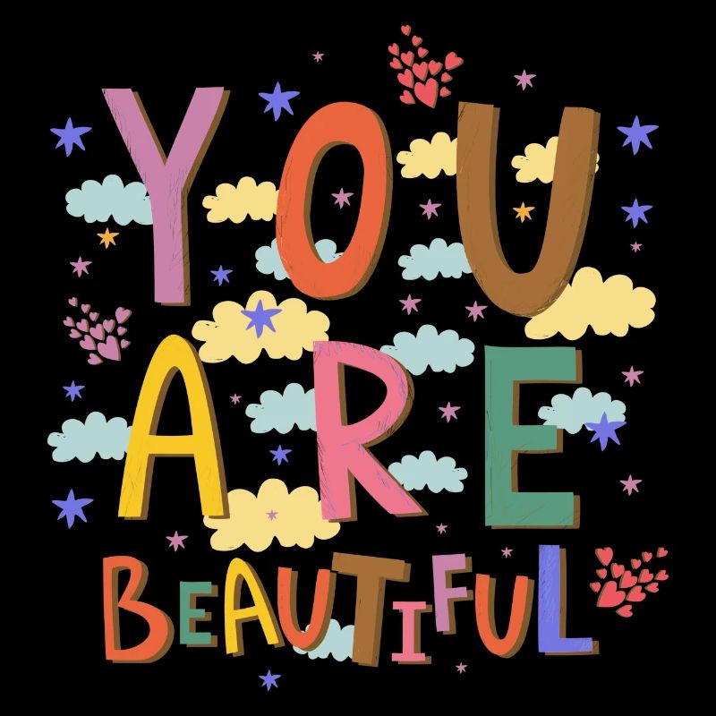 You Are Beautiful Colorful Message