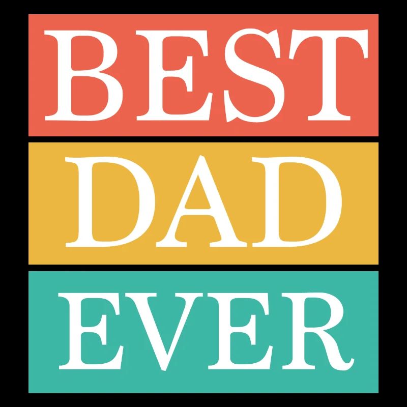 best dad ever