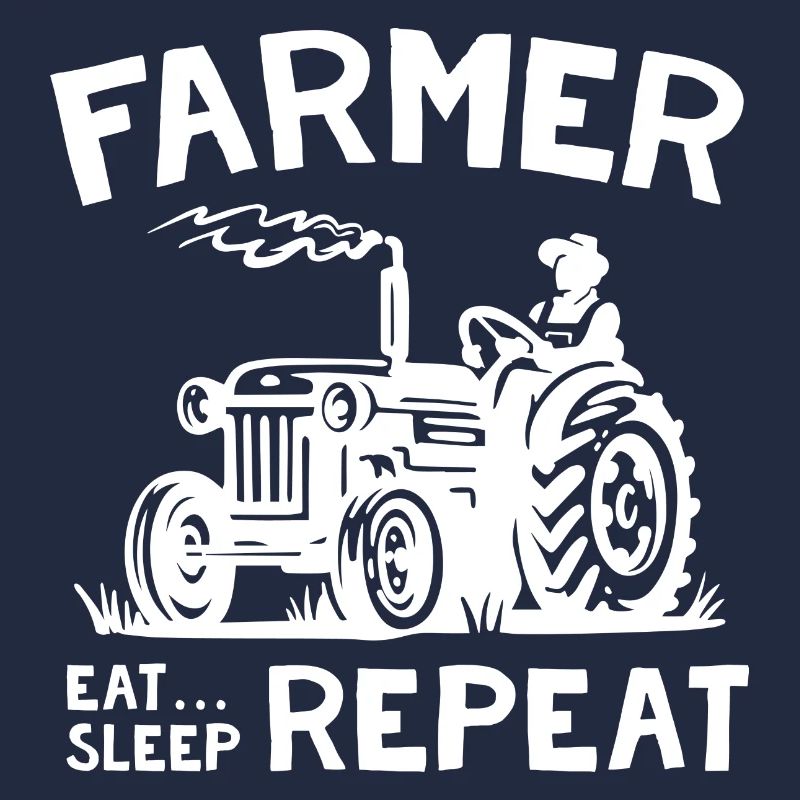 Farmer Eat Sleep Repeat