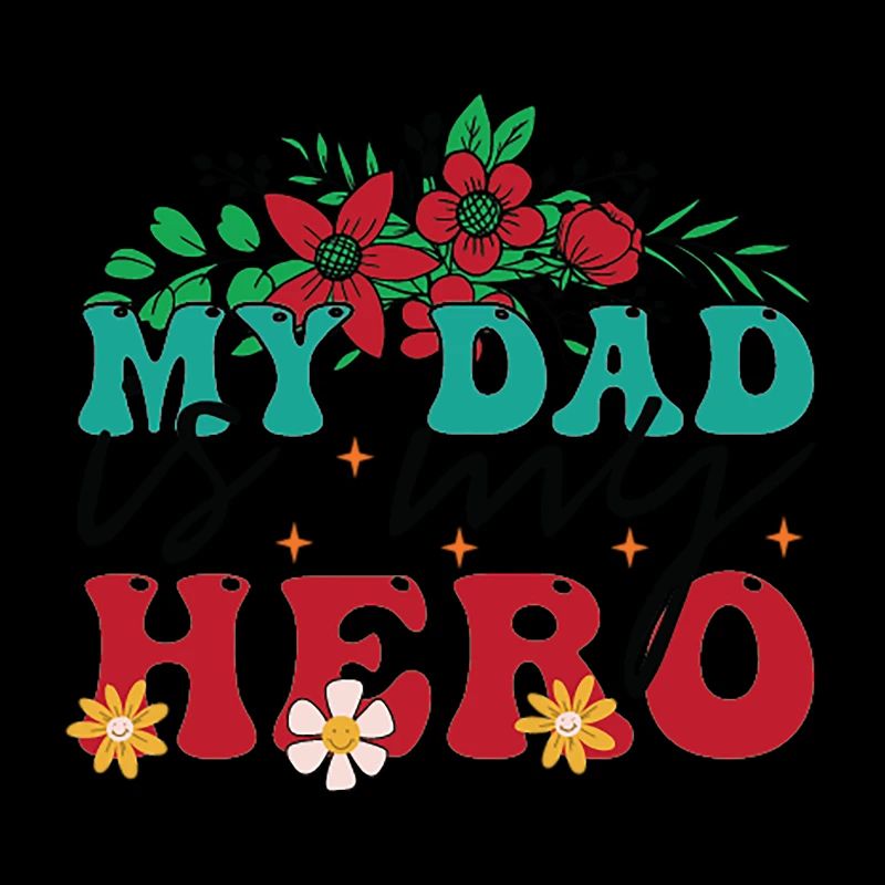 Mon père est mon héros