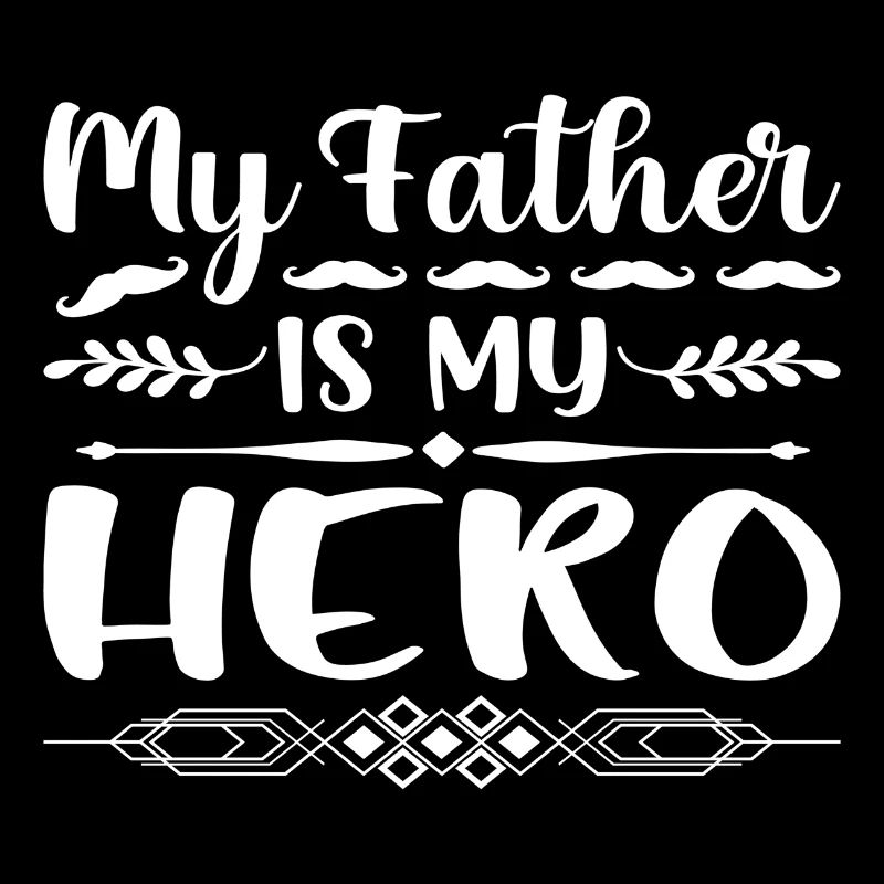 Mon père est mon héros