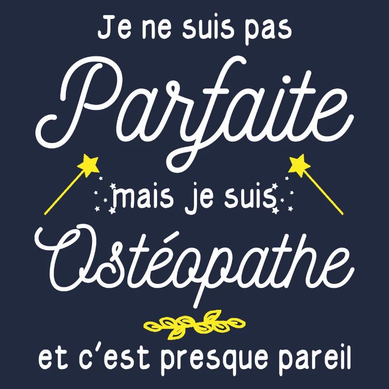 pas parfaite mais Ostéopathe
