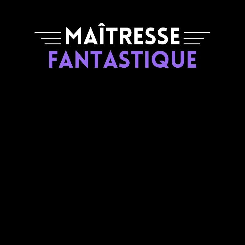 MAÎTRESSE fantastique