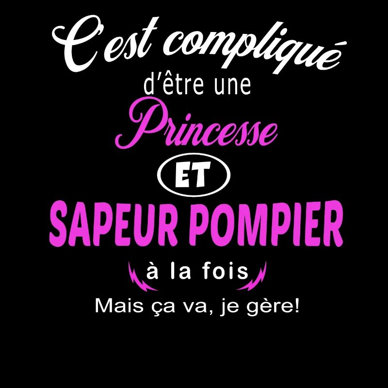 c'est compliqué princesse et sapeur pompier