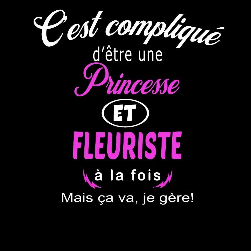 c'est compliqué princesse et fleuriste