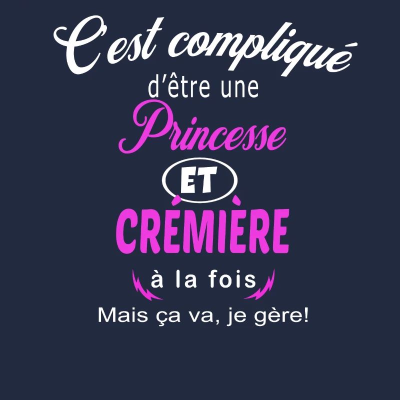 c'est compliqué princesse et crémière