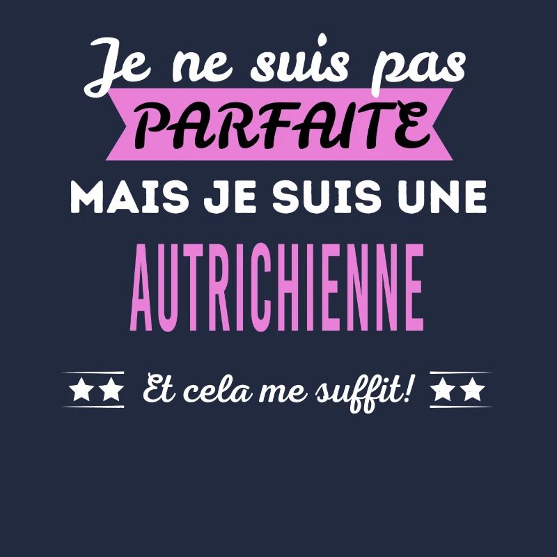 Je ne suis pas parfaite Autrichienne