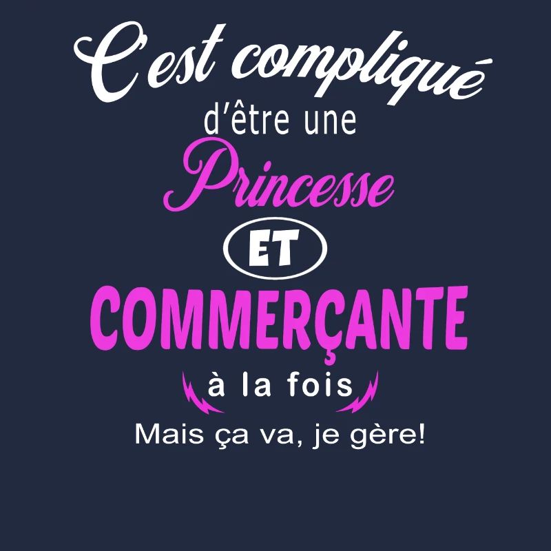 c'est compliqué princesse et commerçante