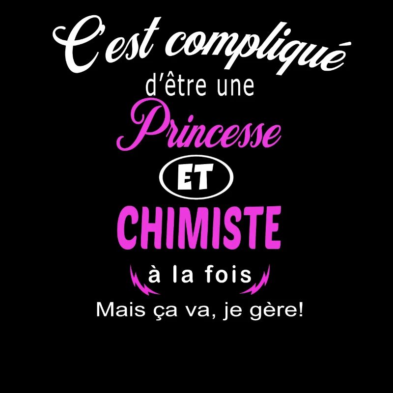 c'est compliqué princesse et chimiste