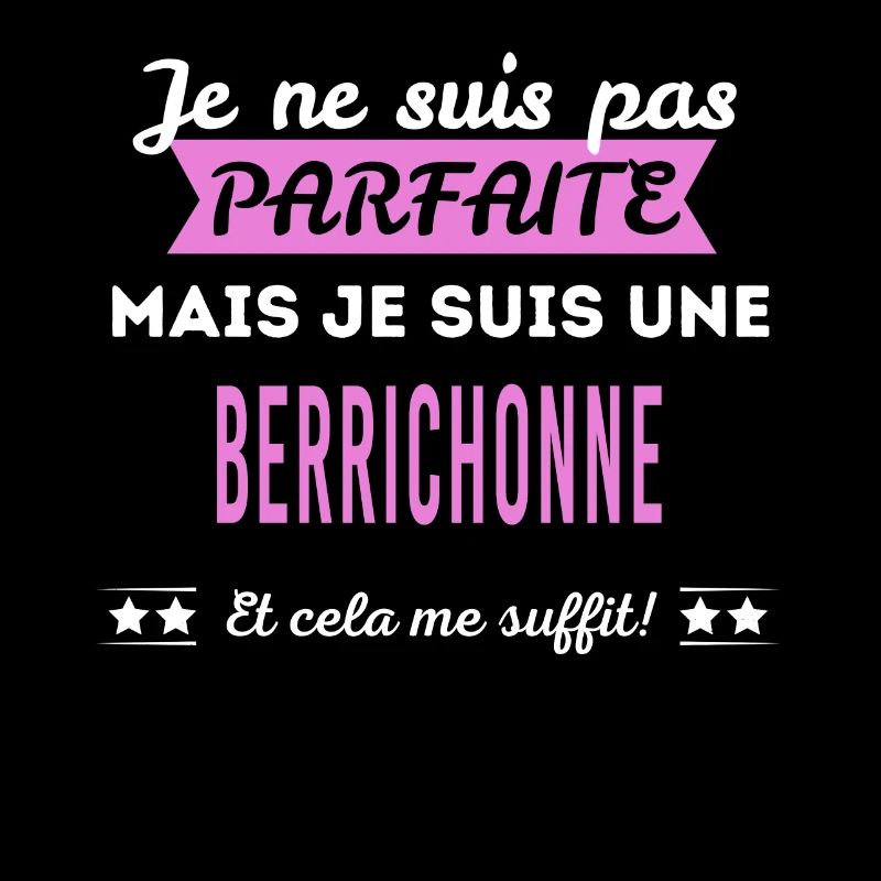 Je ne suis pas parfaite Berrichonne
