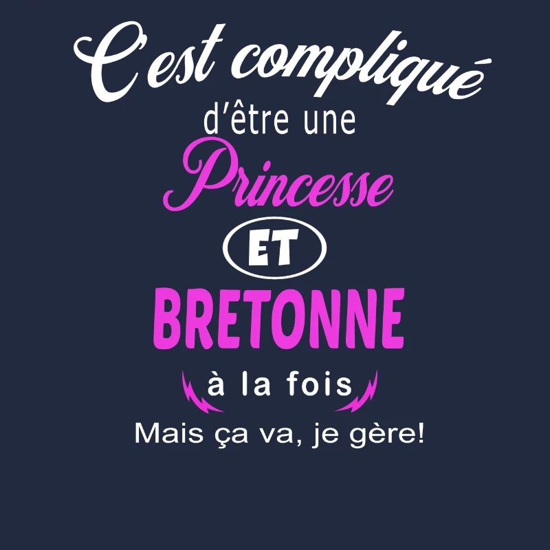 c'est compliqué princesse et Bretonne