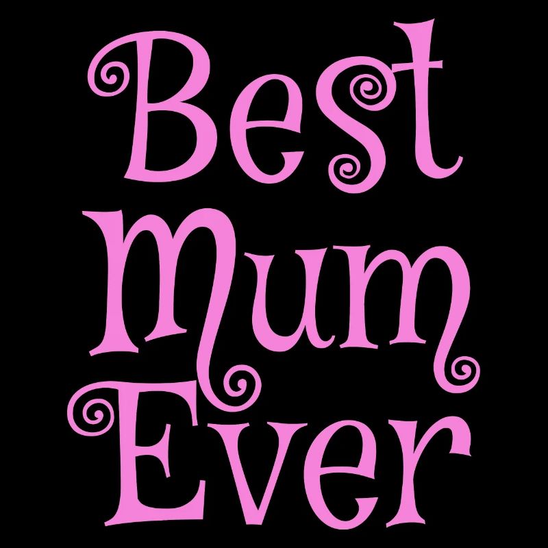 Best Mum Ever pink