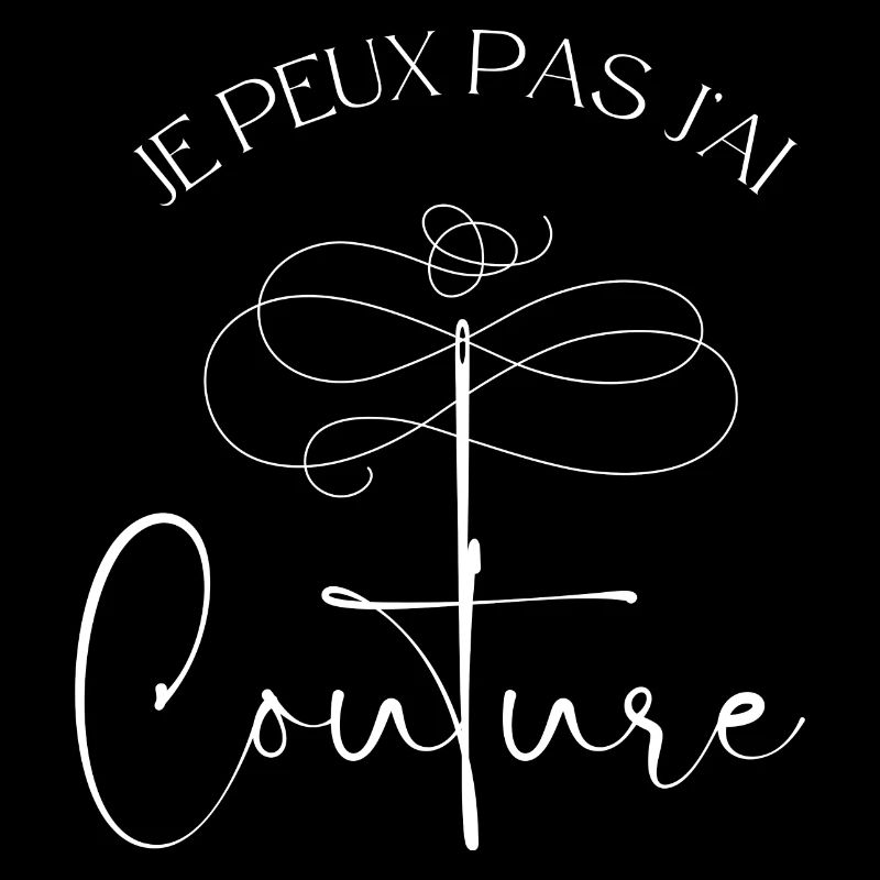 Je peux pas j'ai couture