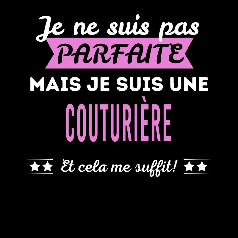Je ne suis pas parfaite couturière
