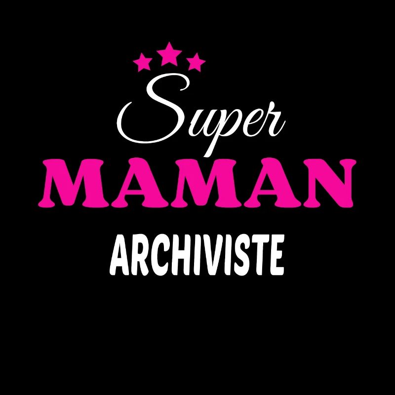 Super maman archiviste citation