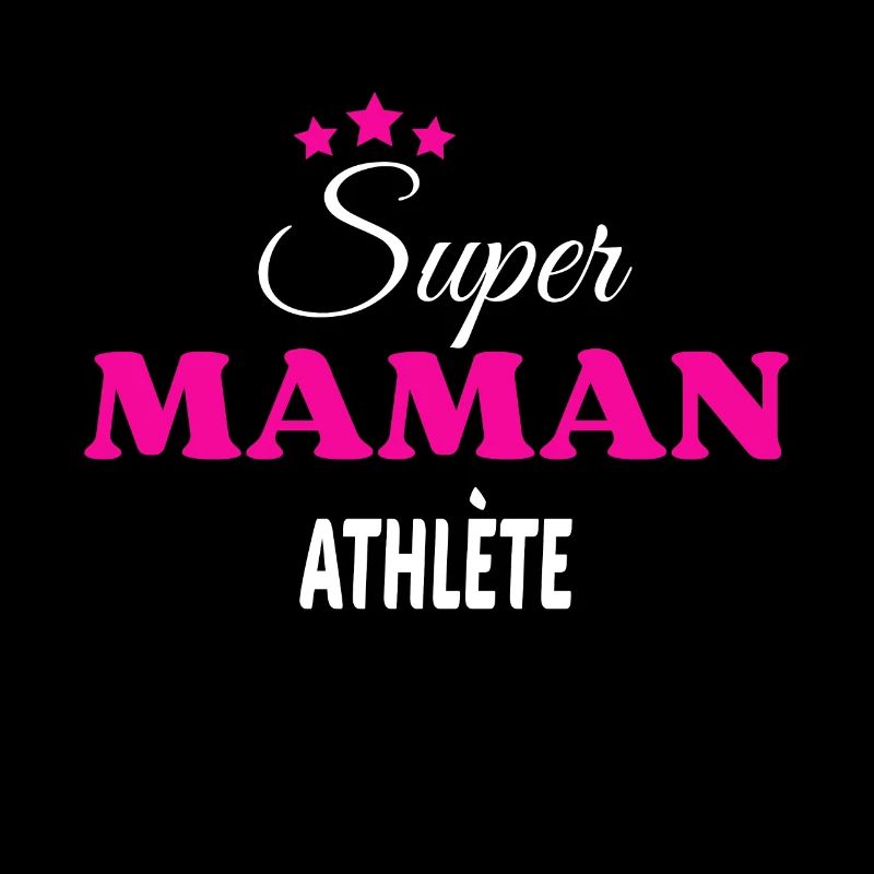 Super maman athlète citation