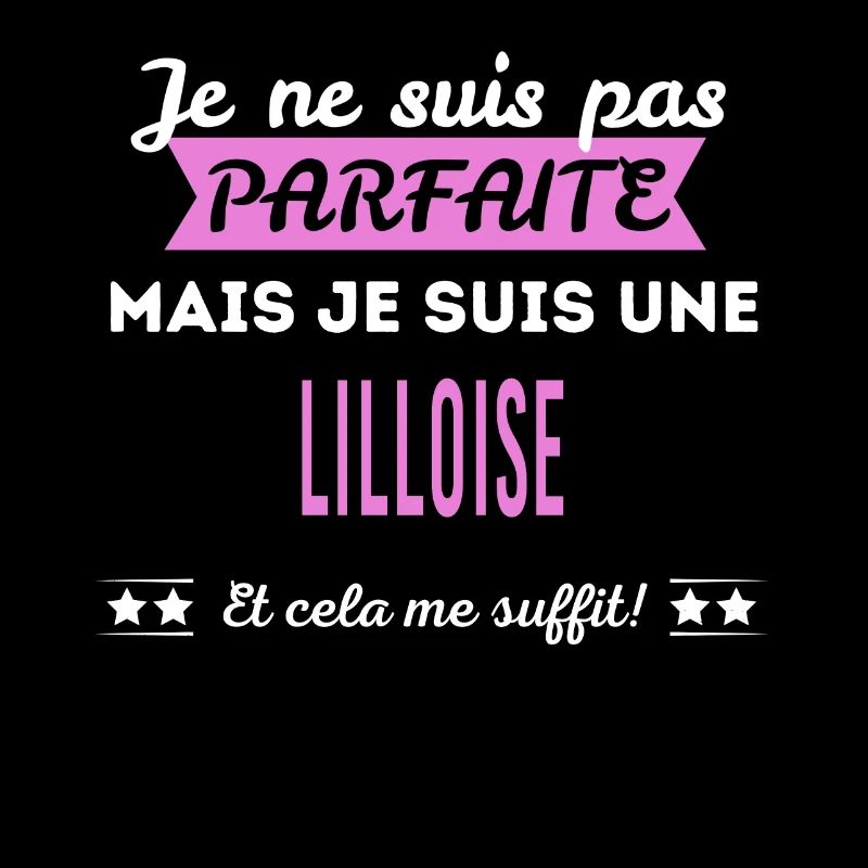 Je ne suis pas parfaite Lilloise