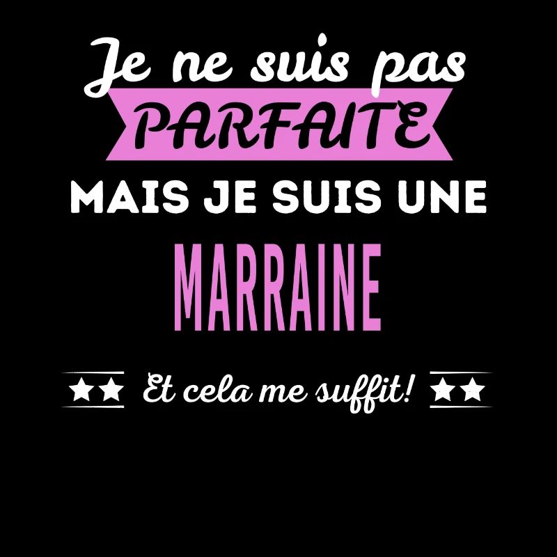 Je ne suis pas parfaite marraine