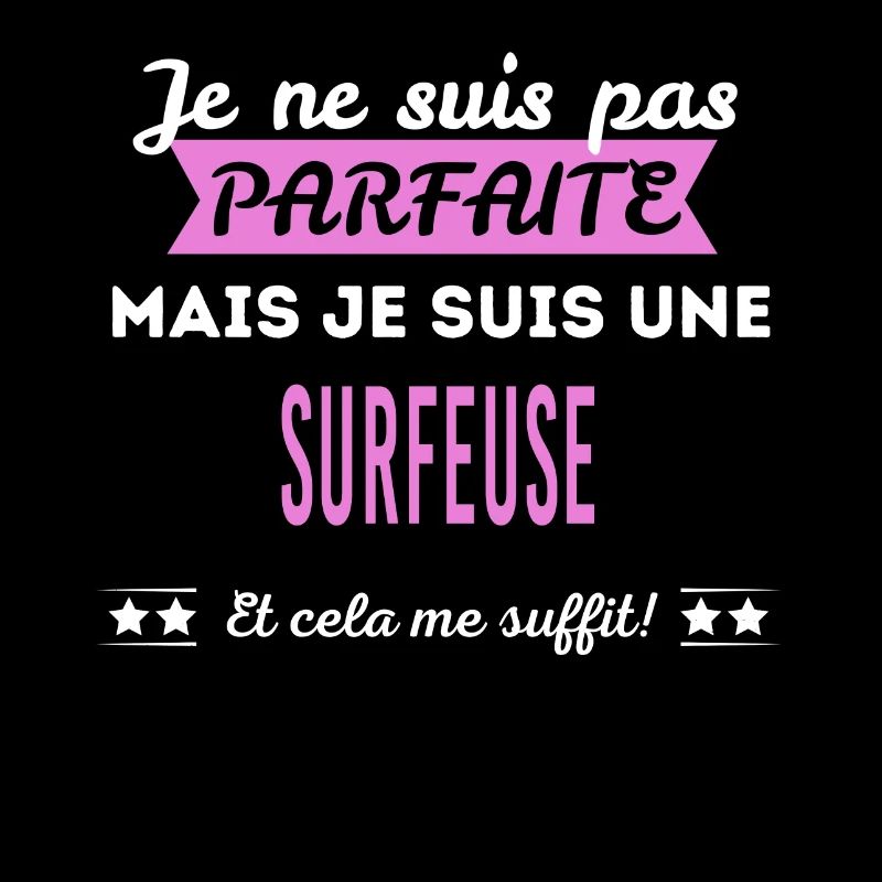 Je ne suis pas parfaite surfeuse