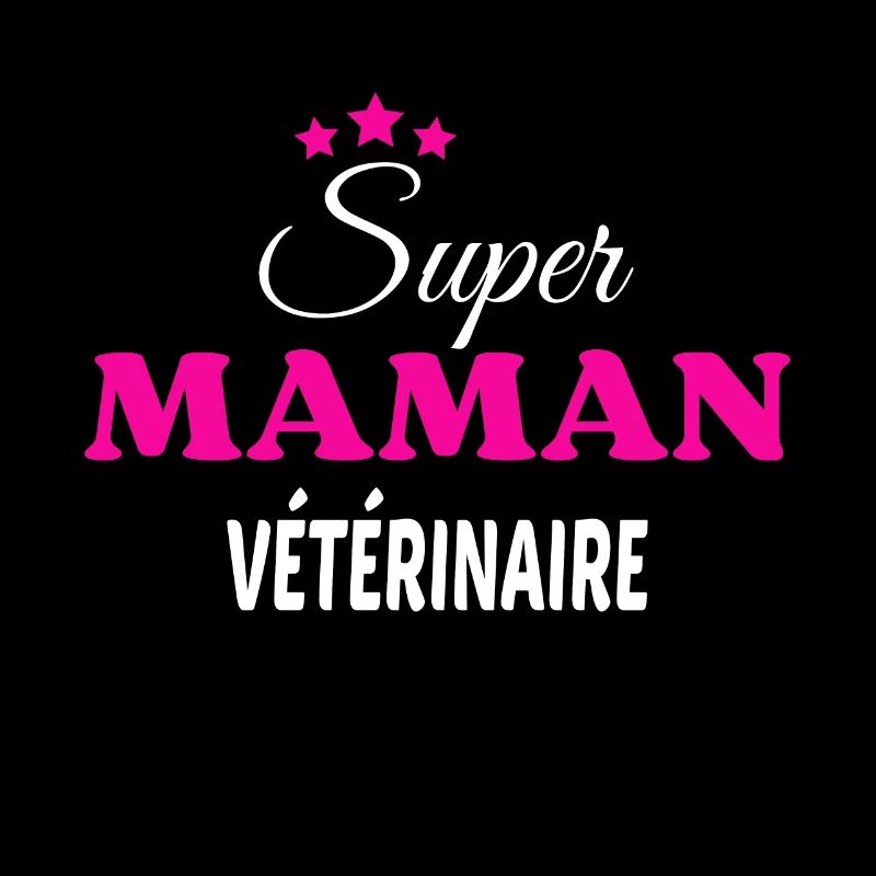 Super maman vétérinaire citation