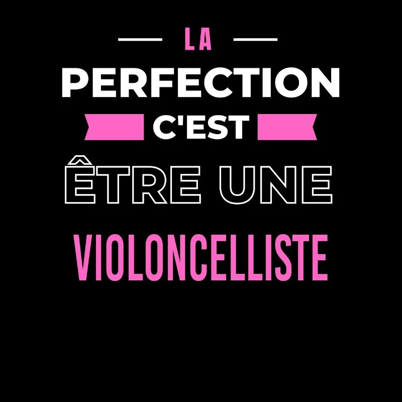 La perfection, c'est être une violoncelliste