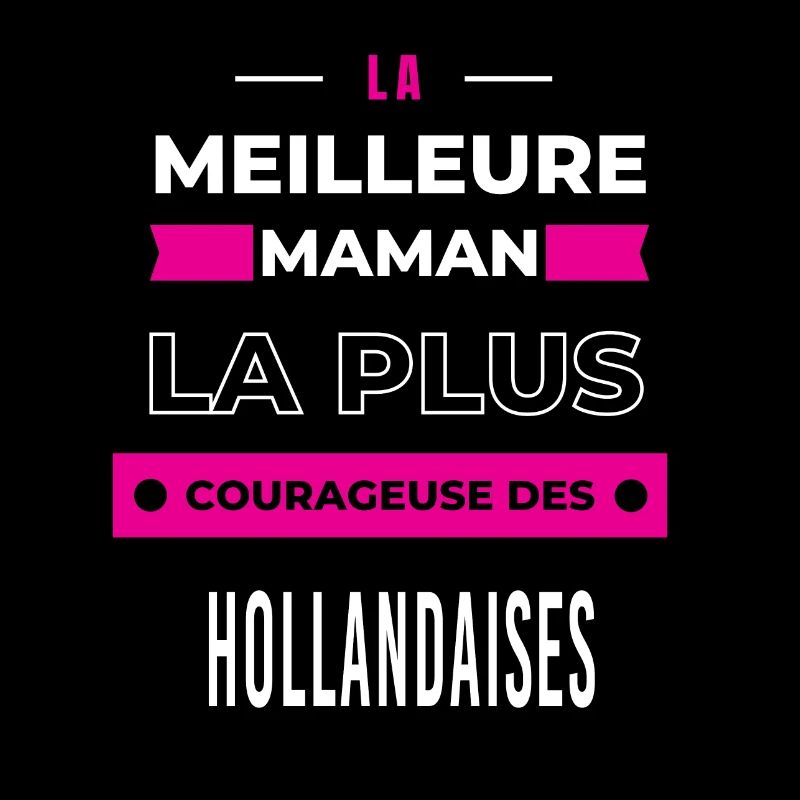 La meilleure maman courageuse des Hollandaises