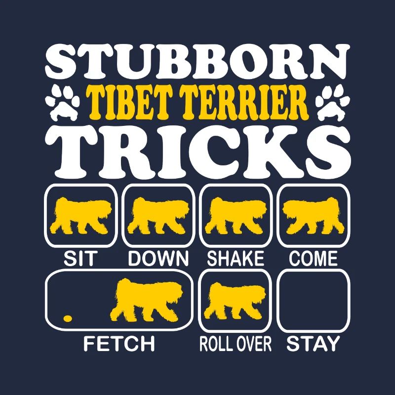 Tibetan Terrier Temple Dog Stubborn Tricks saying