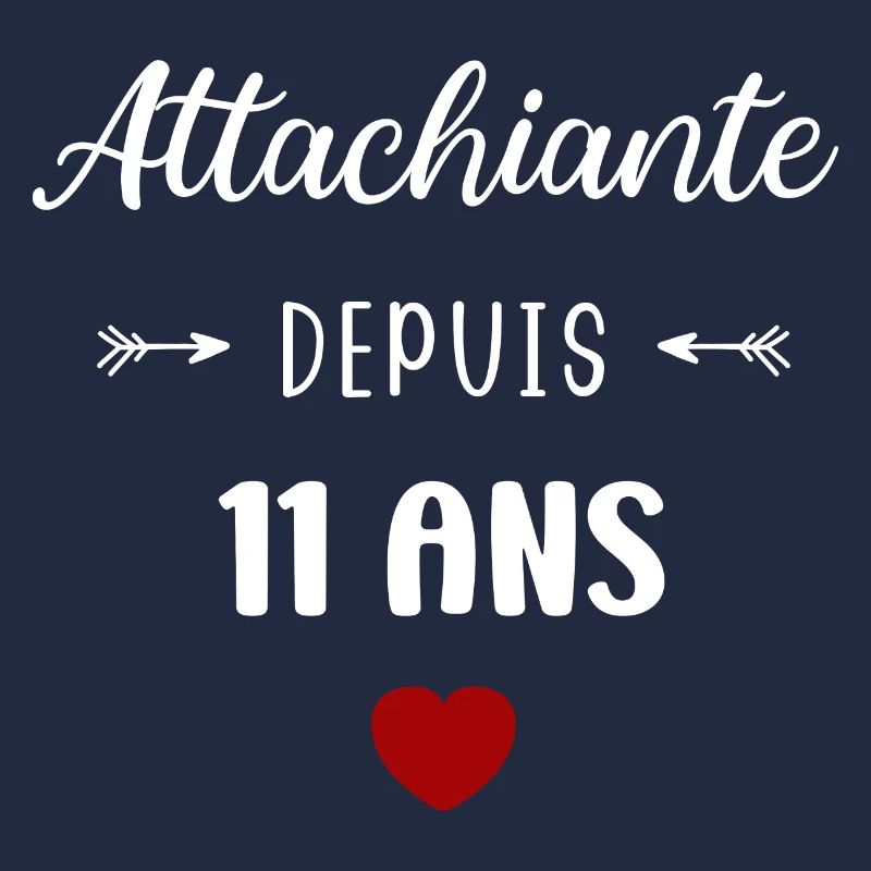 Attachiante depuis 11 ans