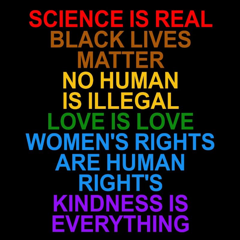 science is real black lives matter