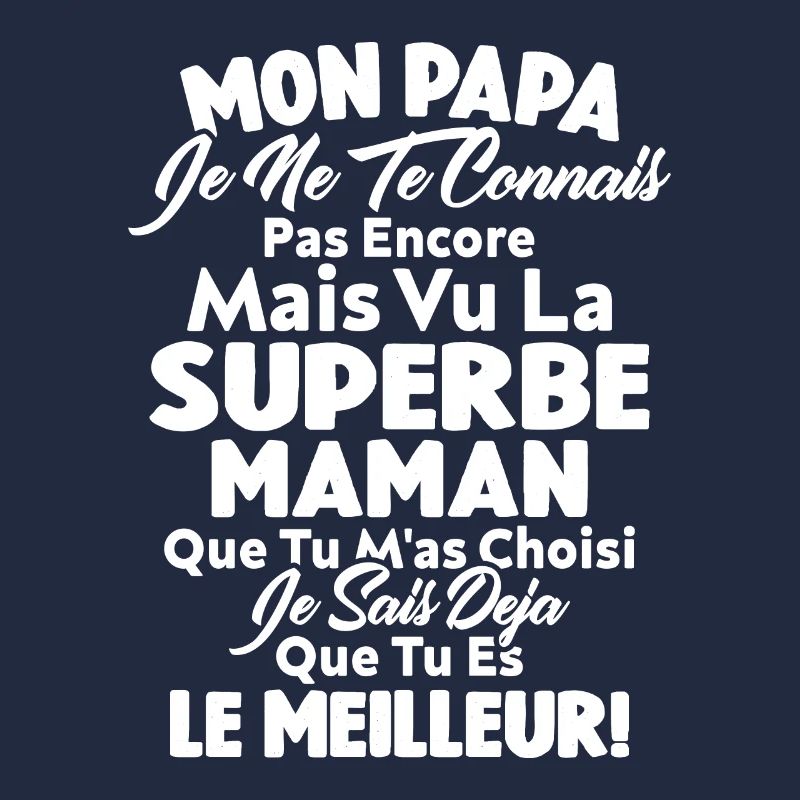 Mon Papa Je Te Connais Pas Encore Cadeau Grossesse