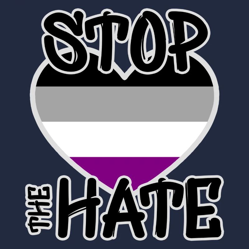 Stop the hate - Asexual flag - LGBTIA+