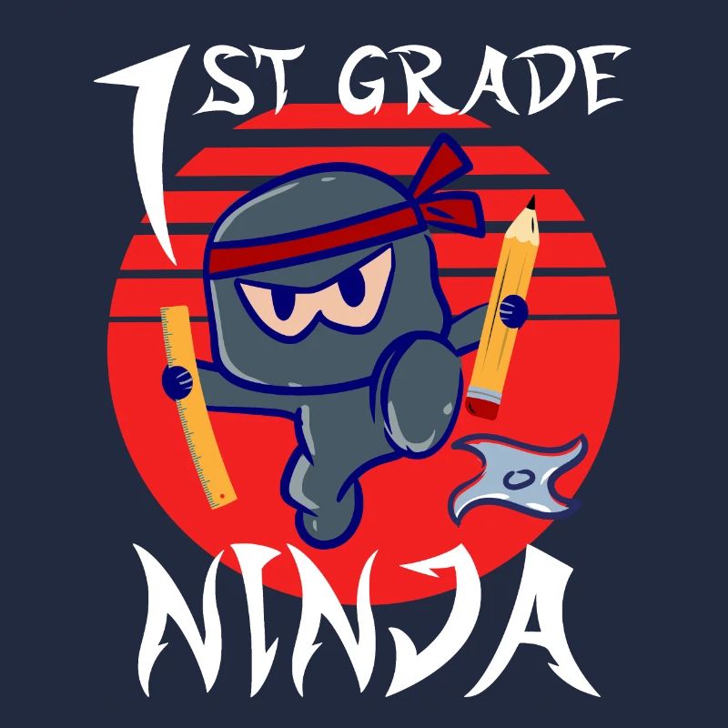 1st Grade Ninja School Beginner First Grader